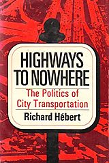 1972, “Highyways to Nowhere”.
