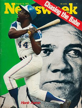 August 13th, 1973 edition of Newsweek with Henry Aaron on the cover completing a swing superimposed over a large Babe Ruth photo in background with tagline: “Chasing The Babe”. 