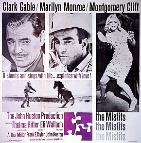 Poster for “The Misfits,” a 1960 John Houston film with Monroe, Clark Gable & others. Click for film.