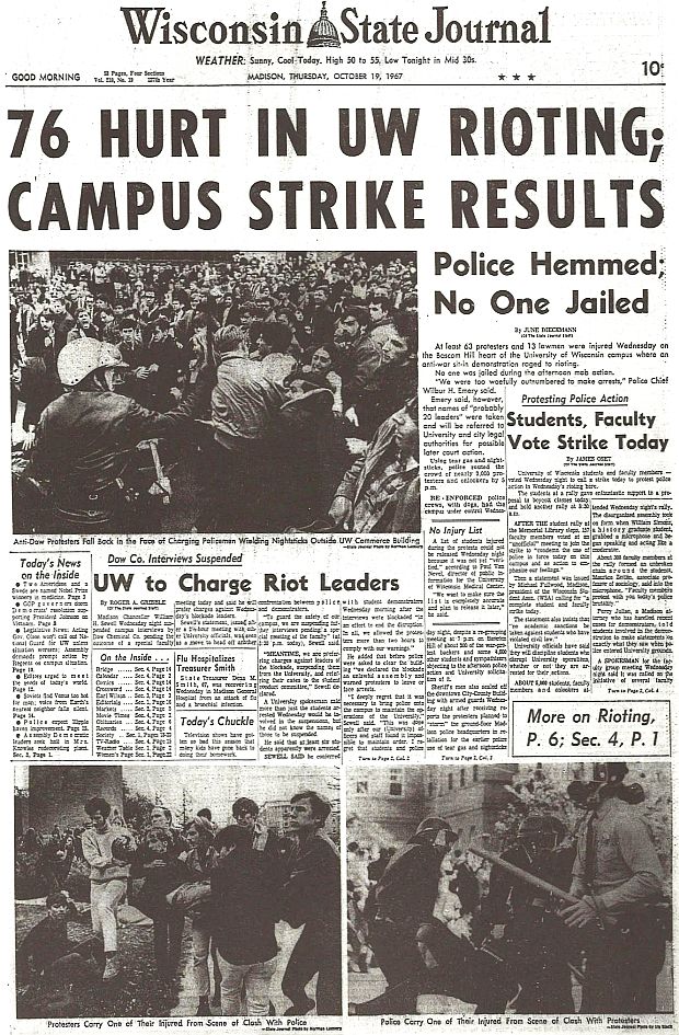 Wisconsin State Journal of Oct 19,1967chronicles campus protest at the University of Wisconsin with headlines & first photo caption noting: “Anti-Dow protesters fall back in the face of charging policemen wielding nightsticks outside UW Commerce Building.”