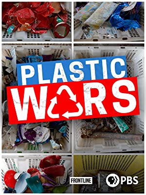 March 2020 PBS documentary, “Plastics Wars,” by “Frontline” and NPR on plastic waste, fraudulent recycling, and the fight over the future of plastics. Click to stream or buy.