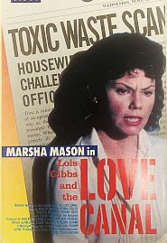 Marsha Mason stars as Lois Gibbs in 1982 made-for-TV film about the Love Canal crisis. Click for film at Amazon.