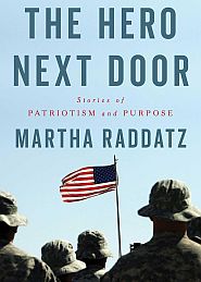 Martha Raddatz (ABC News correspondent), “The Hero Next Door: Stories of Patriotism and Purpose,” 2026, Simon & Schuster, 368 pp.