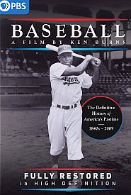 “Baseball: A Film By Ken Burns,” – the definitive history; fully restored  in high definition, 2021, blue-ray or DVD. Click for Amazon. 