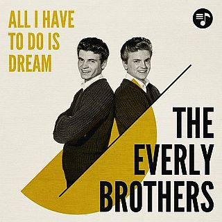 Record jacket for 1958 Everly Brothers hit song, “All I Have To Do is Dream.” Click for their digital music.