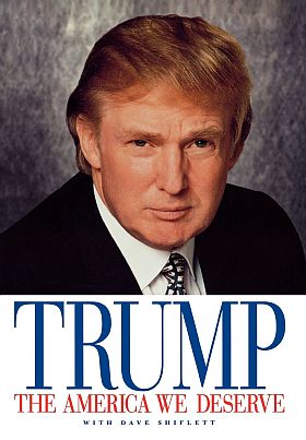 Donald Trump’s Jan 2000 book, “Trump: The America We Deserve,” came at 2nd Presidential bid. Click for copy.
