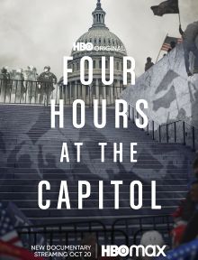 October 10, 2021.  HBO/Max film, “Four Hours at the Capitol.” Click for Amazon.