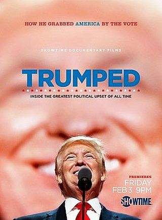 2017 documentary:”Trumped: Inside The Greatest Political Upset of All Time.” Click for film at Amazon.