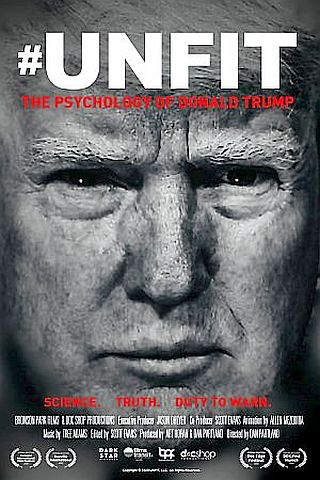 Advertising poster for “#UNFIT: The Psychology of Donald Trump.” Click for film at Amazon. 