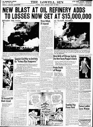 The Lowell Sun newspaper of Lowell, MA, ran a front page story on the Wellsville refinery fire: “New Blast At Oil Refinery Adds To Losses Now Set At $15,000,000.”