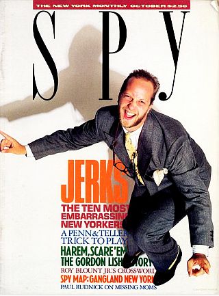 Cover of Spy magazine’s inaugural issue, October 1986 with feature story, “Jerks: The Ten Most Embarrassing New Yorkers” – which included Donald Trump. Click for Spy magazine page at Amazon.